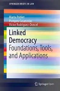 Linked Democracy: Foundations, Tools, and Applications (Repost)