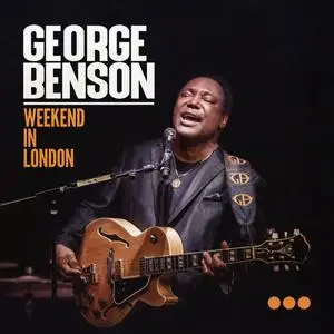George Benson - Weekend In London (Live & Track Commentary) (2020/2021) [Official Digital Download]
