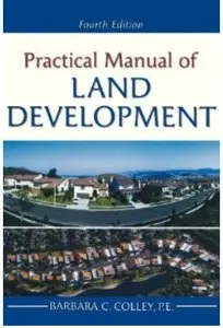 Practical Manual of Land Development (4th edition) [Repost]