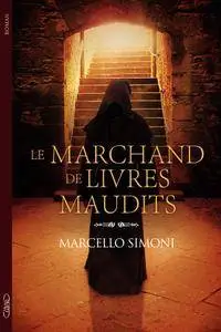 Marcello Simoni - Le marchand de livres maudits