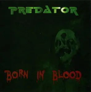 Predator - Born In Blood (2010)