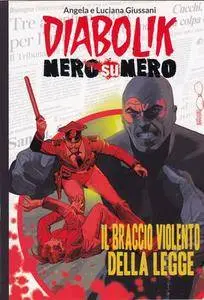 Diabolik Nero su Nero - Volume 17 - Il braccio violento della legge (2014)