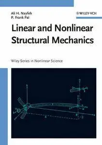 Linear & Nonlinear Structural Mechanics [Repost]