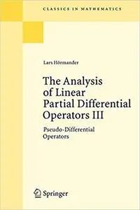 The Analysis of Linear Partial Differential Operators III: Pseudo-Differential Operators