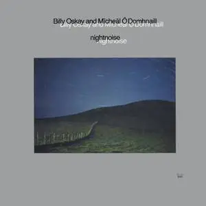Billy Oskay And Mīcheāl Ō Domhnaill - Nightnoise ‎(1984) US 1st Pressing - LP/FLAC In 24bit/96kHz