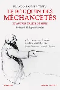 François Xavier Testu, "Le Bouquin des méchancetés et autres traits d'esprits"