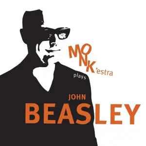 John Beasley - MONK’estra Plays John Beasley (2020)