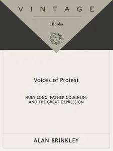 Voices of Protest: Huey Long, Father Coughlin, & the Great Depression