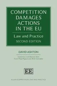 Competition Damages Actions in the EU: Law and Practice, Second Edition