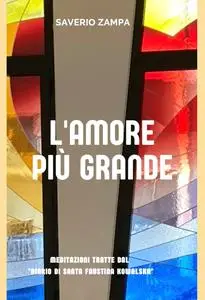 L’Amore più grande