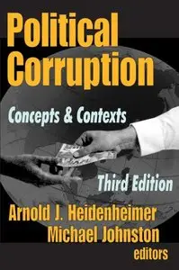 Political Corruption, 3rd edition: Concepts and Contexts