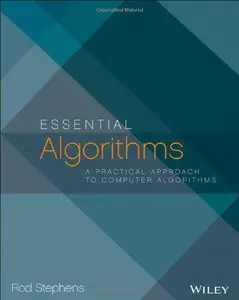 Essential Algorithms: A Practical Approach to Computer Algorithms 