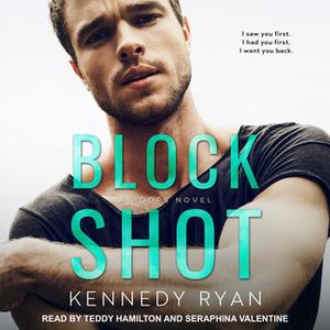 «Block Shot» by Kennedy Ryan