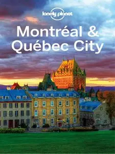 Montreal & Quebec City (City Guide) (repost)
