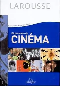 Jean-Loup Passek, "Dictionnaire du cinéma"