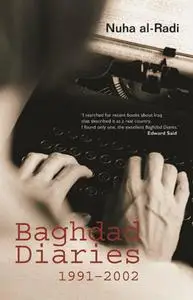 «Baghdad Diaries» by Nuha al-Radi