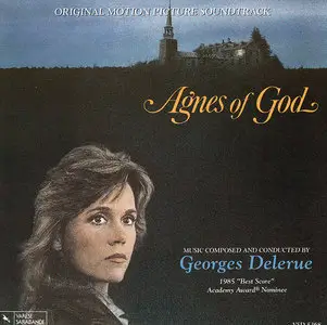 Georges Delerue - Agnes Of God: Original Motion Picture Soundtrack (1985/1993)