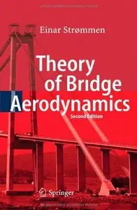 Theory of Bridge Aerodynamics, 2nd edition (Repost)