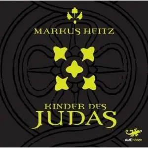 Markus Heitz - Kinder des Judas [ungekurzt]