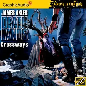 Deathlands # 30 - Crossways (Audiobook)
