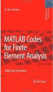 MATLAB Codes for Finite Element Analysis: Solids and Structures [Repost]