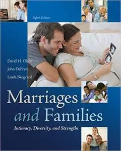 Marriages and Families: Intimacy, Diversity, and Strengths Ed 8