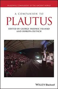 A Companion to Plautus (Blackwell Companions to the Ancient World)