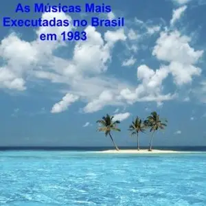 Vários - As Músicas Mais Executadas no Brasil (1983)