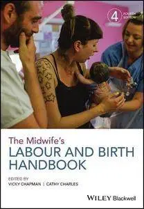 The Midwife's Labour and Birth Handbook, Fourth Edition