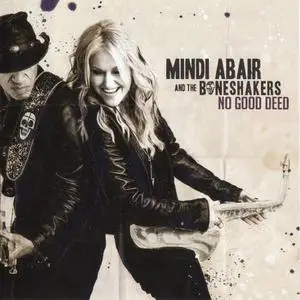 Mindi Abair And The Boneshakers - No Good Deed (2019)