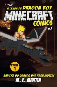Minecraft Comics: A Lenda de Dragon Boy – 14 julho 2023