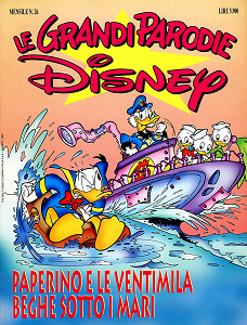 Le Grandi Parodie Disney - Volume 26 - Paperino e le Ventimila Beghe Sotto i Mari
