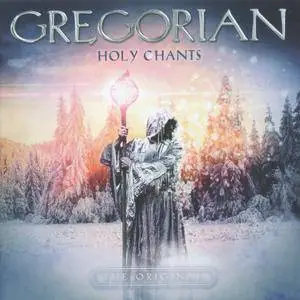 Gregorian - Holy Chants (2017)