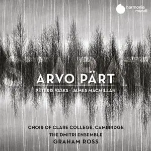 Choir of Clare College, Cambridge, The Dmitri Ensemble & Graham Ross - Arvo Pärt: Stabat (2020)