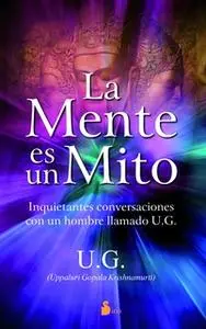 «La mente es un mito» by Suzanne Powell