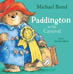 «Paddington at the Carnival» by Michael Bond