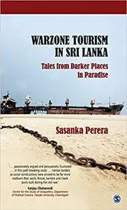 Warzone Tourism in Sri Lanka: Tales from Darker Places in Paradise