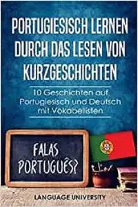 Portugiesisch lernen durch das Lesen von Kurzgeschichten