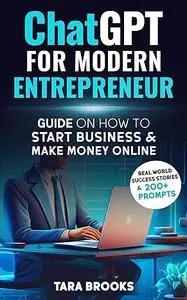 ChatGPT For Modern Entrepreneur