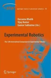 Experimental Robotics: The 12th International Symposium on Experimental Robotics [Repost]