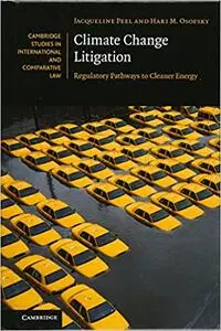 Climate Change Litigation: Regulatory Pathways to Cleaner Energy