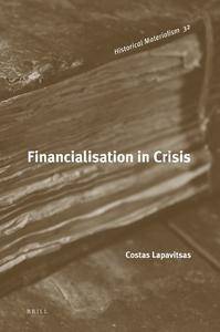 Financialisation in Crisis (Historical Materialism Books (Haymarket Books))