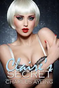 «Clare's Secret» by Charles Ayling