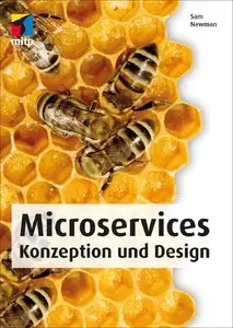 Microservices: Konzeption und Design (mitp Professional)