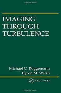 Imaging through turbulence