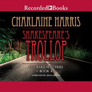 «Shakespeare's Trollop» by Charlaine Harris