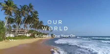 BBC Our World - Sri Lanka: One Year on (2020)