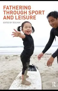 Fathering Through Sport and Leisure (repost)