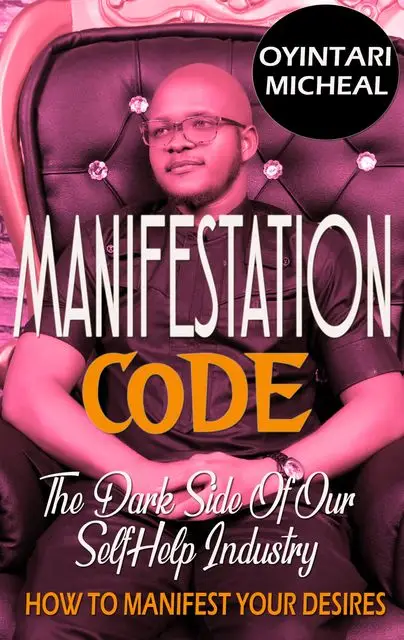 «Manifestation Code» by Oyintari Micheal