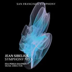 San Francisco Symphony - Sibelius- Symphony No. 5 (2024) [Official Digital Download 24/96]